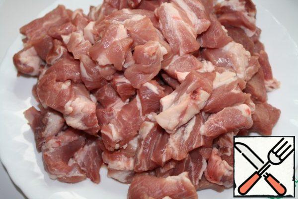 Cut the pork into small cubes.
