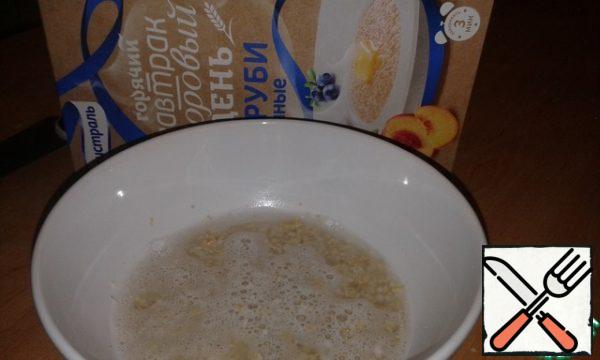 Oat bran pour 0.5 cups boiling water and leave.