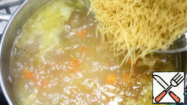 Add the vermicelli and cook for about 10 minutes.