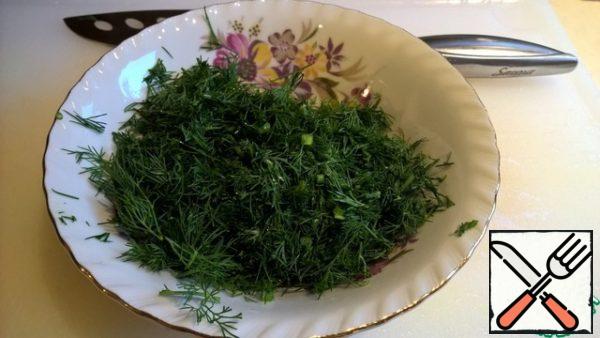 Chop the dill.

