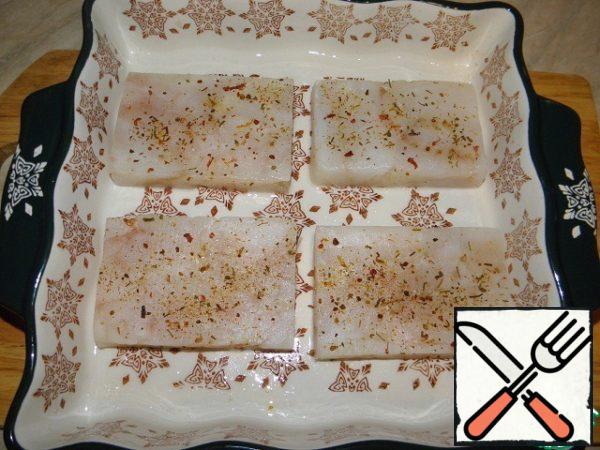 Put the fish in a baking dish.
