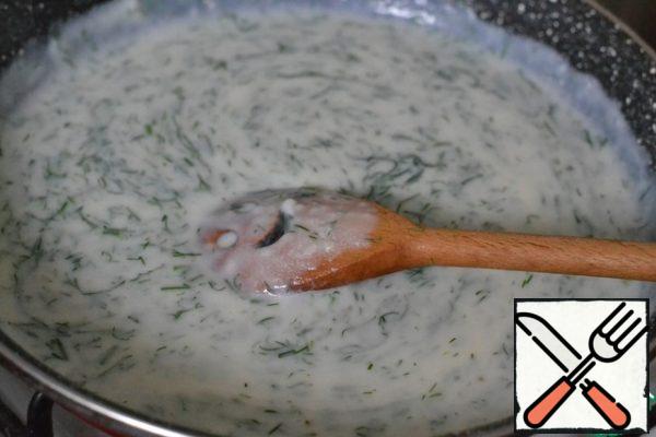Add dill, a pinch sugar and cream. Once again bring to a boil. Remove from heat.