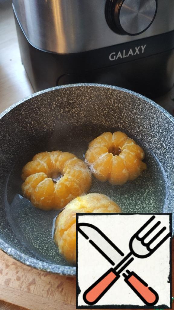 Cook from the moment of boiling for about 3 minutes. These are the kind of tangerines you should have.