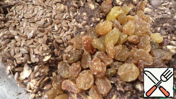 Add the flax seed and raisins.
