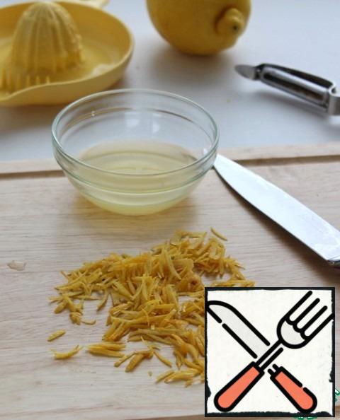 Wash the lemon with hot water, wipe and grate the zest. Squeeze the juice.