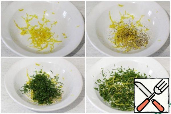Prepare a fragrant package for potatoes by mixing finely grated zest, salt, ground black pepper and finely chopped dill.
This time I removed the zest with a special knife, but it's better to use a small grater.