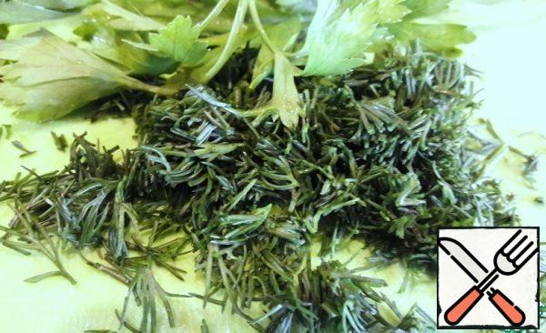 Chop the greens. I took the dill.