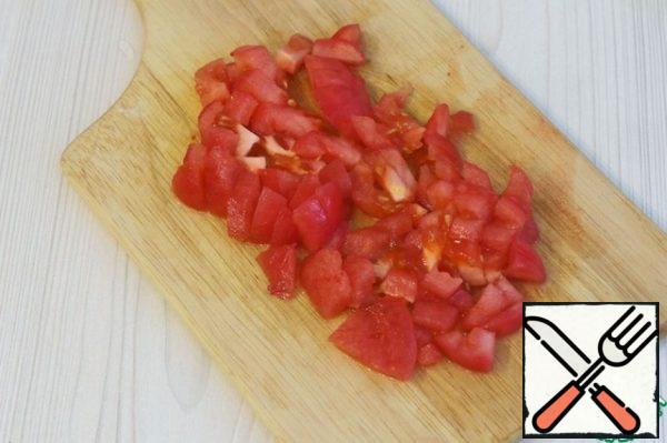 Cut tomatoes into chunks/cubes