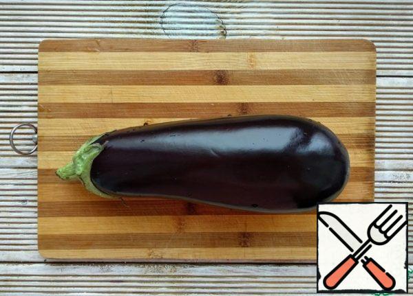 Wash the eggplant well.