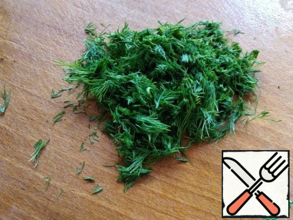 Finely chop the dill.