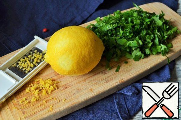 Wash the parsley, dry it, finely chop it, cook the lemon zest.